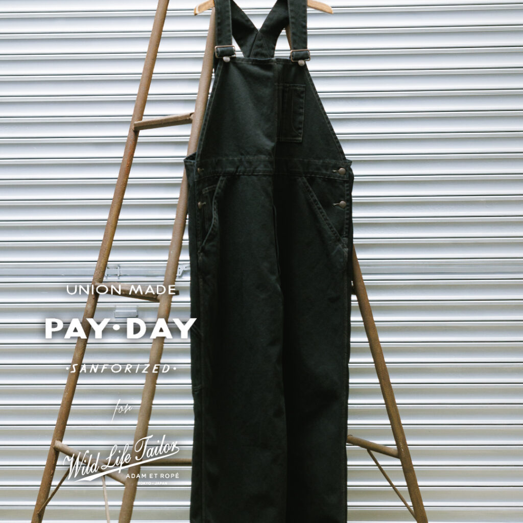 “PAYDAY for WILD LIFE TAILOR” Overall/Coverall