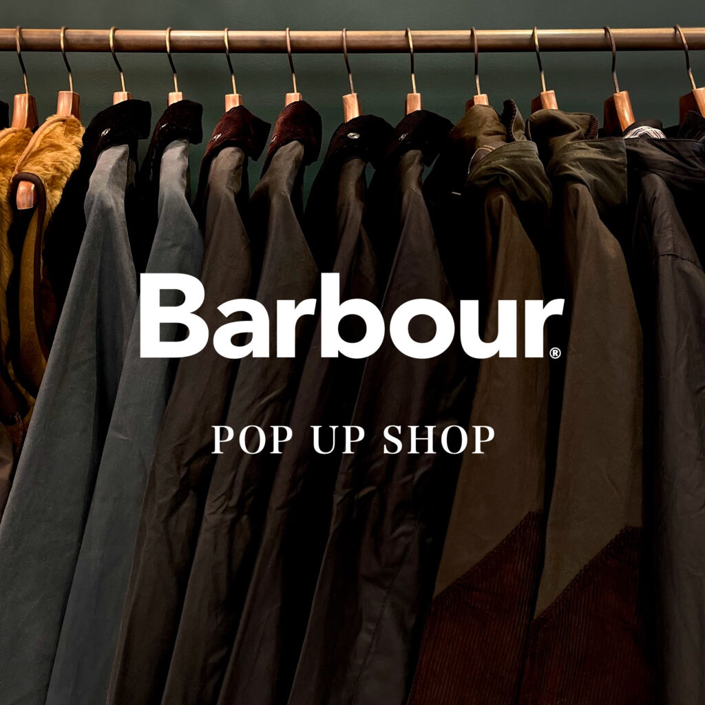 “Barbour POP-UP SHOP”